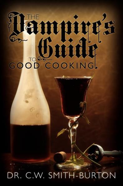 The Vampire's Guide to Good Cooking