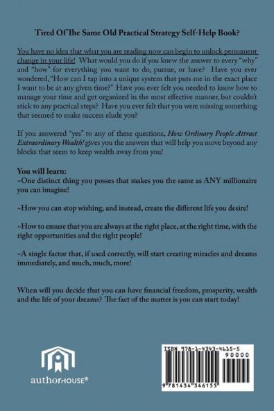 How Ordinary People Attract Extraordinary Wealth