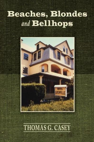 Beaches Blondes and Bellhops