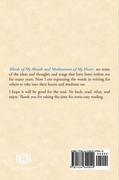 Words of My Mouth and Meditations of My Heart