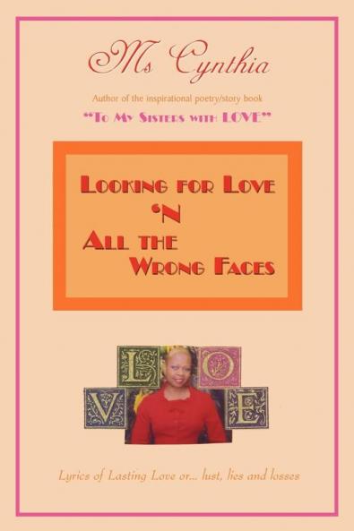 Looking for Love 'n All The Wrong Faces