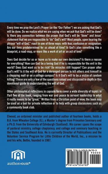 Understanding the Will of God and Other Reflectons