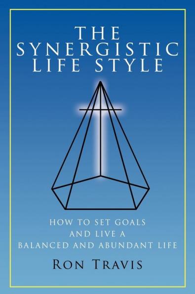 The Synergistic Life Style