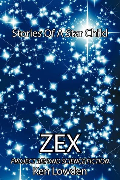 Zex-Stories Of A Star Child