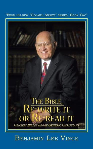 The Bible Re-Write It or Re-Read It