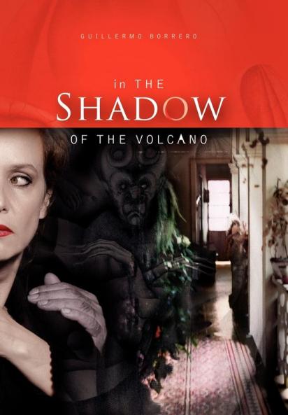 In the Shadow of the Volcano