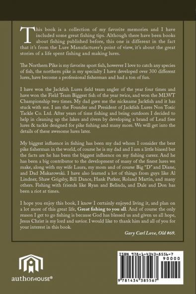 Fishing with the Jackfish: Big Hooks Big Fish Big Adventure