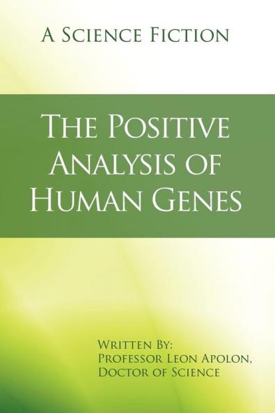 The Positive Analysis of Human Genes