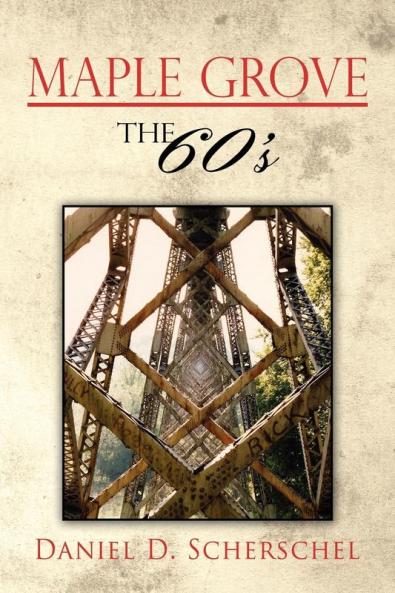 Maple Grove The 60's