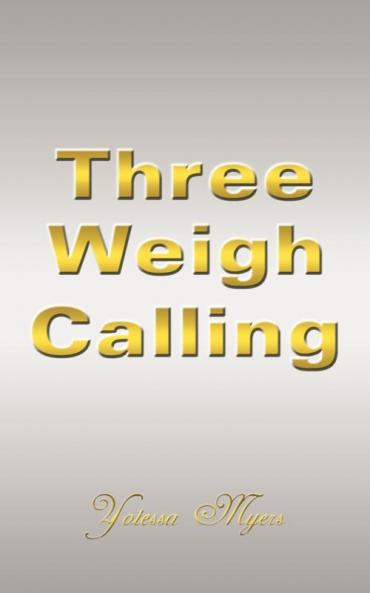 Three Weigh Calling