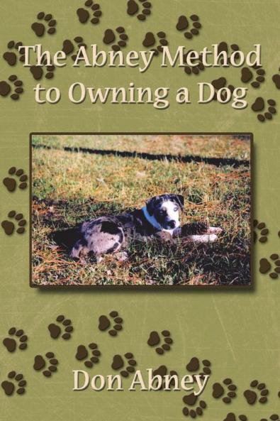 The Abney Method to Owning a Dog