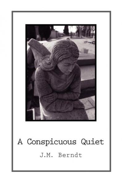 A Conspicuous Quiet