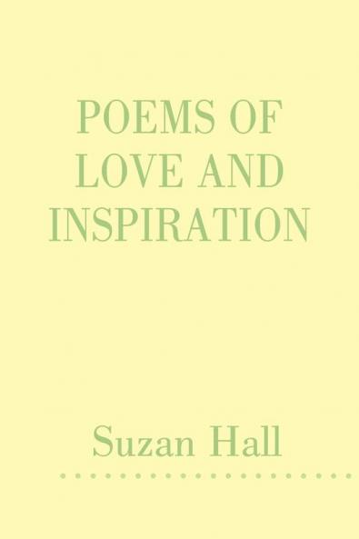 Poems of Love and Inspiration