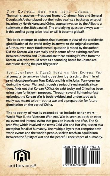 For Douglas - A Final Word on the Korean War