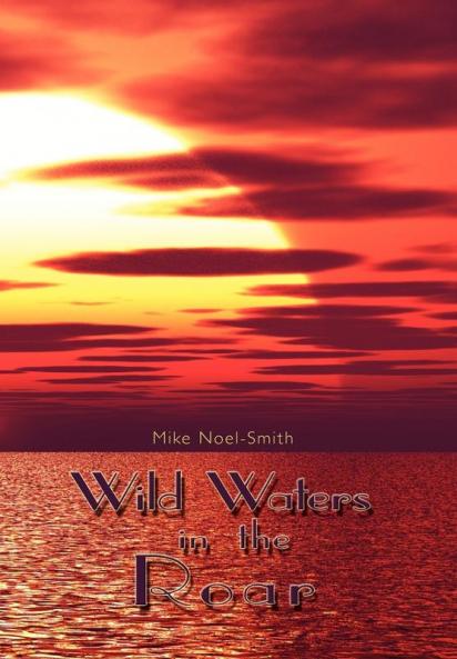 Wild Waters in the Roar