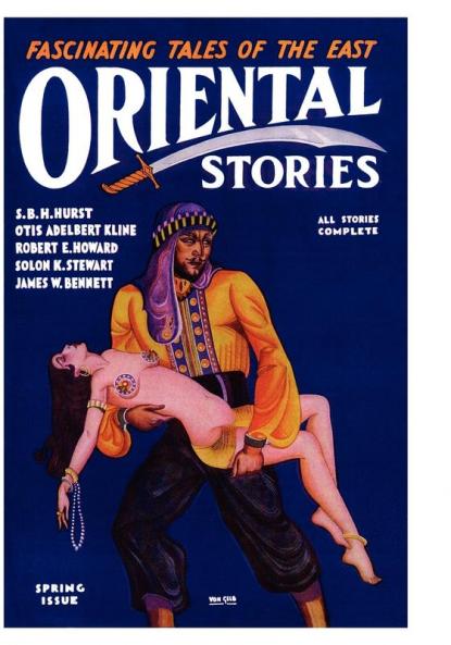 Oriental Stories Vol 1 No. 4 (Spring 1931)