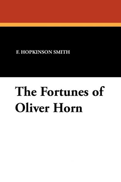 The Fortunes of Oliver Horn