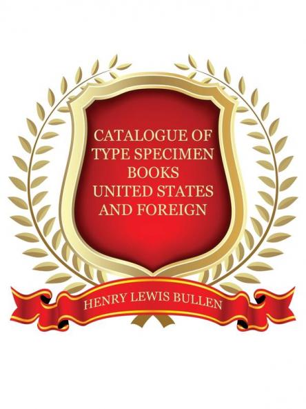 Duplicates of Type Specimen Books Etc. United States and Foreign
