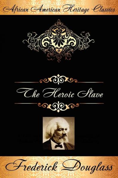The Heroic Slave