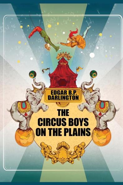 The Circus Boys on the Plains