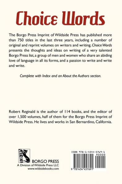 Choice Words: The Borgo Press Book of Writers Writing about Writing