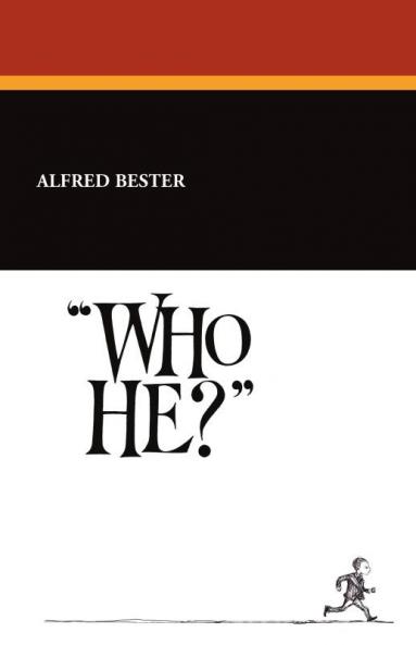 Who He?