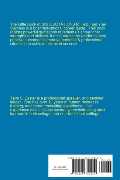 The Little Book of BIG QUOTATIONS to Help Fuel Your Success
