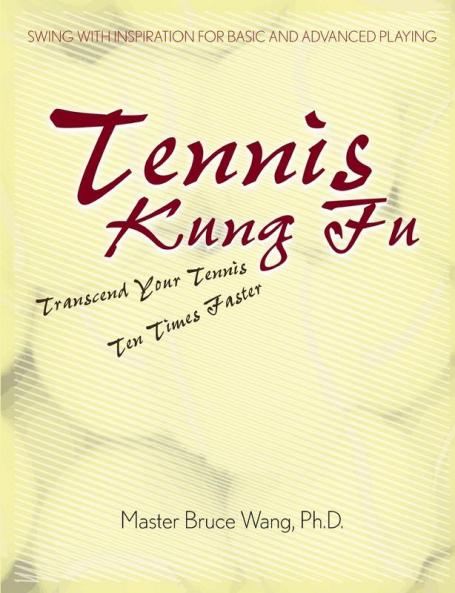 Tennis Kung Fu