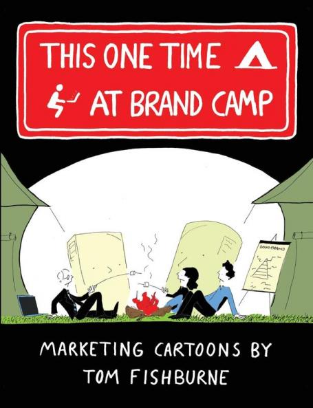 This One Time at Brand Camp