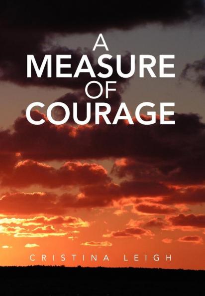 A Measure of Courage