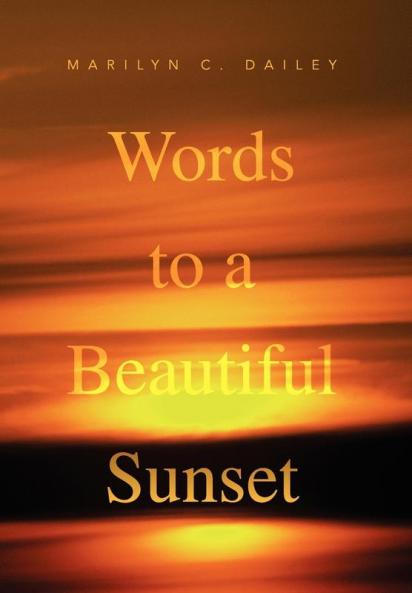 Words to a Beautiful Sunset