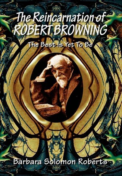 The Reincarnation of Robert Browning