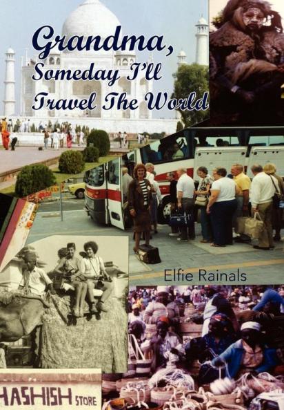 Grandma Someday I'll Travel the World