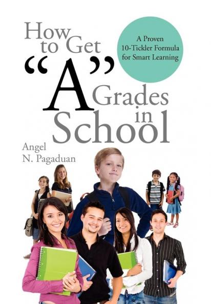 How to Get ''A'' Grades in School
