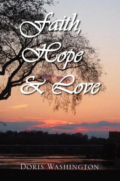 Faith Hope & Love