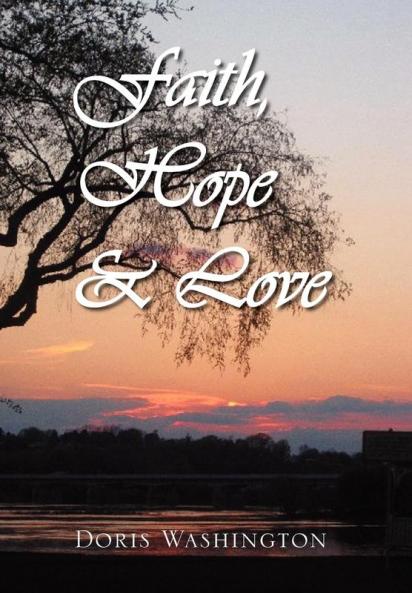 Faith Hope & Love