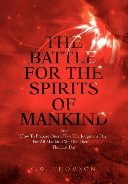 The Battle for the Spirits of Mankind