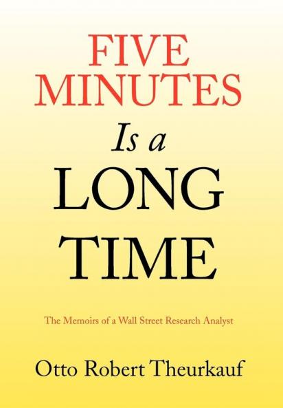 Five Minutes Is A Long Time