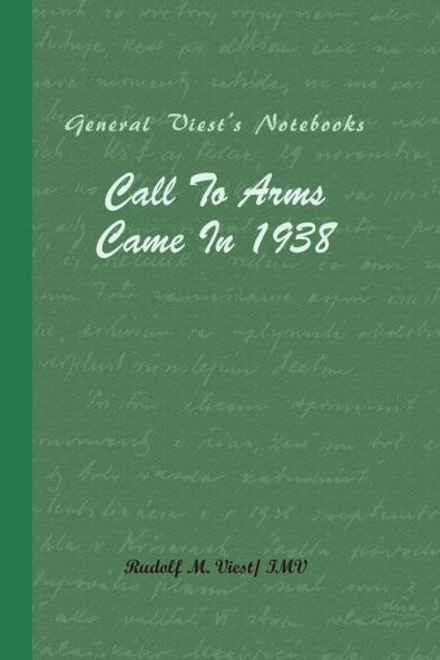Call to Arms Came in 1938