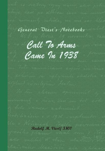 Call to Arms Came in 1938