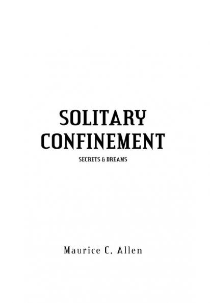 Solitary Confinement