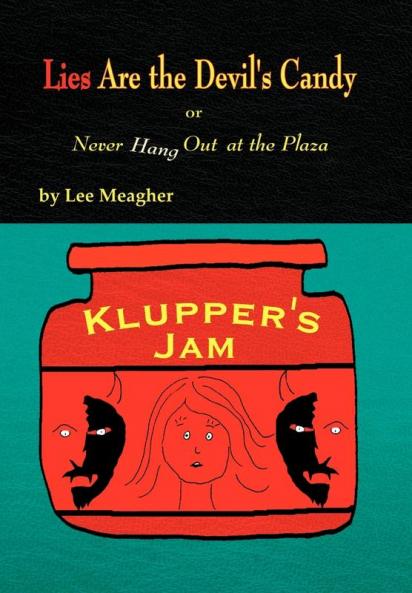 Lies Are the Devil's Candy