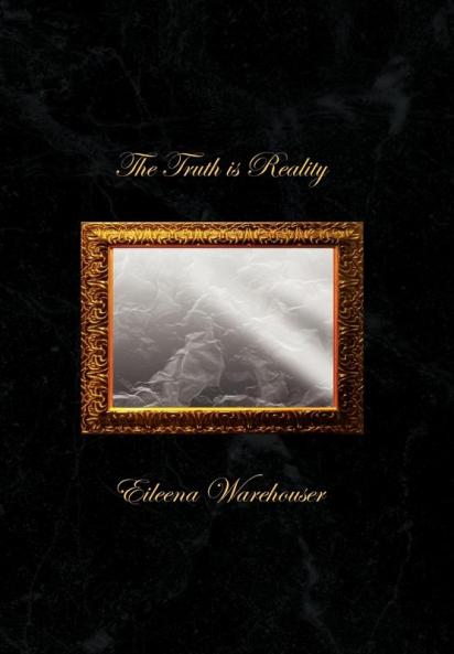 The Truth is Reality