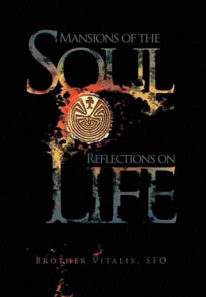 Mansions of the Soul   Reflections on Life