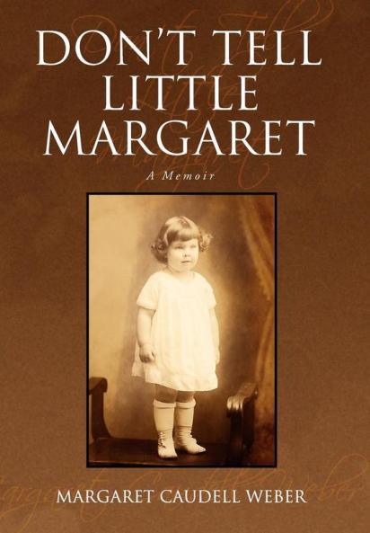 Don't Tell Little Margaret