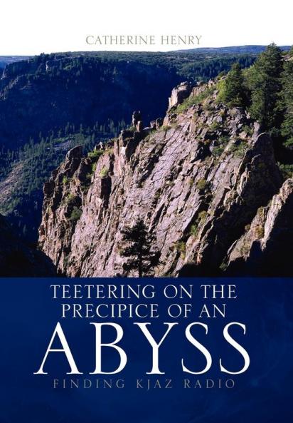 Teetering on the Precipice of an Abyss