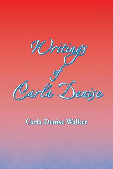 Writings of Carla Denise