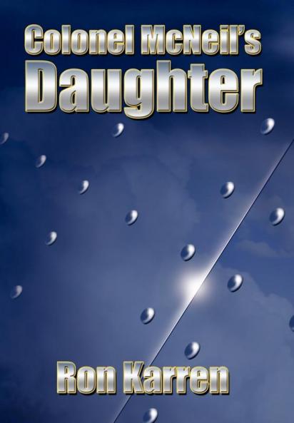Colonel McNeil's Daughter
