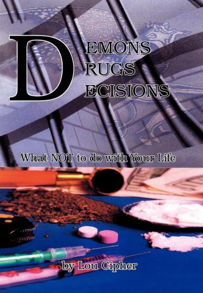 Demons Drugs Decisions