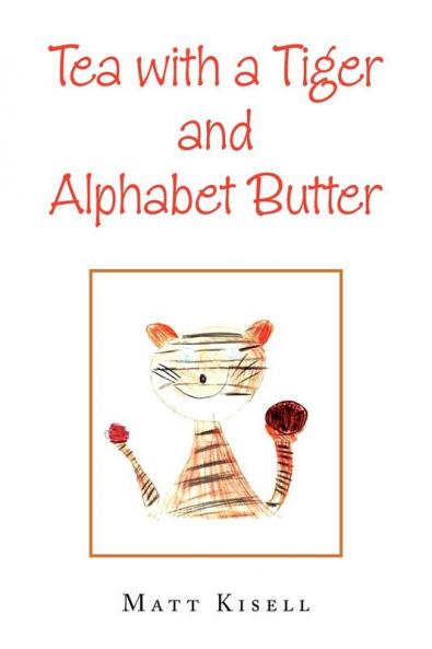 Tea with a Tiger and Alphabet Butter